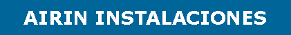 Cuadro de texto: AIRIN INSTALACIONES