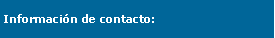 Cuadro de texto: Informaci�n de contacto: